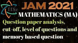 JAM 2021 mathematics question paper analysis