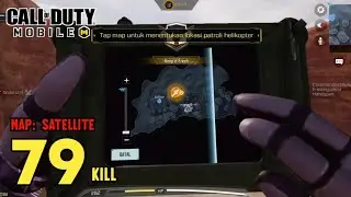 79 KILLS 5 VS 5 MODE HARDPOINT - MAP SATELLITE - CALL OF DUTY MOBILE