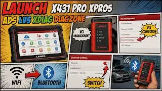 LAUNCH X431 PRO XPRO5 ADS LVS XDIAG DIAGZONE VCI MANAGEMENT FIX CONNECTION SWITCH WIFI TO BLUETOOTH