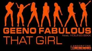 Geeno Fabulous feat. Young Sixx - That Girl (Hans-O-Matik Edit)