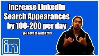 How To Increase Linkedin Search Appearances | Build Out Your Profile