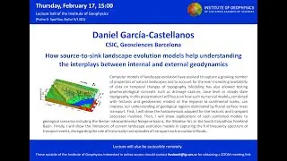 Daniel Garc&iacute;a-Castellanos: landscape evolution models and interplay of internal/external geodynamics