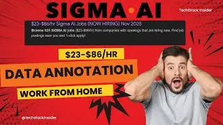 Sigma AI Is Hiring Remote Data Annotators &mdash; Earn Up To  $86/Hr  (Global + Africa)