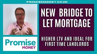 NEW bridge to let mortgage & loan - HIGHER LTV