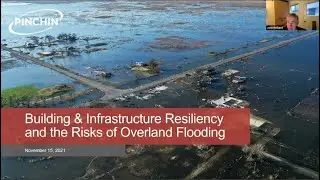 Building and Infrastructure Resiliency and the Risks of Overland Flooding Webinar