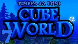 Cube World - Osa 7: Retiisipomo Aruron! - Timppa & Tomi