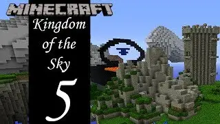 Minecraft: Kingdom Of The Sky - E5 - Tomb Of The Kings w/ MrMuckluckable