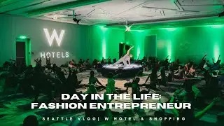 Day in the Life of a Fashion Entrepreneur |  W Hotel Yoga & Proto101 Shopping | Vlog