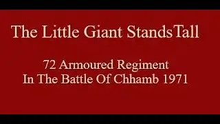Battle Of Chhamb India Pakistan War 1971 - Role of 72 Armoured Regt (Clipped)