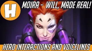 Overwatch - Moira Interactions, Voice Lines and Lore - Will Made Real! | Hammeh
