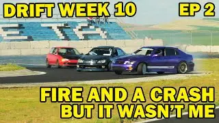 Drift Week 10 - Ep2 - Broken oil pan leads to a big fire and crash