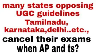 AP Btech exams|ugc guidelines|ap nsui|ts btech exams|delhi exams cancelled