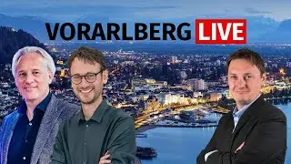 Vorarlberg LIVE mit Daniel Zadra und Martin Ohneberg