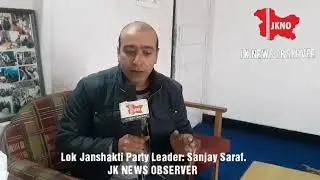 Lok Janshakti Party (LJP) Leader: Sanjay Saraf.  JKNO