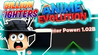 Getting ONE BILLION FIGHTER POWER In Anime Evolution Simulator