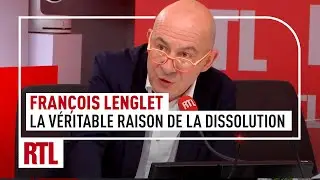 La v&eacute;ritable raison de la dissolution de l'Assembl&eacute;e : 