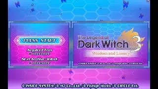 The Legend of Dark Witch Episode 3 (3DS) Zizou Hard Mode Clear w/ Cutscenes~! (2017.12.30)