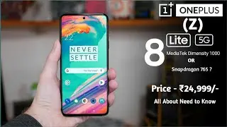 OnePlus Z 5G - Everything you Need Know | Oneplus 8 lite Price in India | Launch date, first look