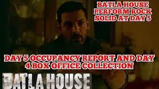 BATLA HOUSE | DAY 5 |  OCCUPANCY REPORT | AND DAY 4 INDIA | BOX OFFICE COLLECTION
