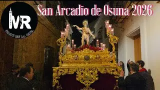 Procesión de San Arcadio de Osuna 2026.