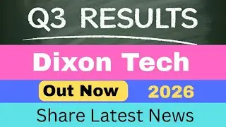 Dixon Q3 Results 2026 | Dixon Tech Share Latest News | Dixon Tech Results Today 