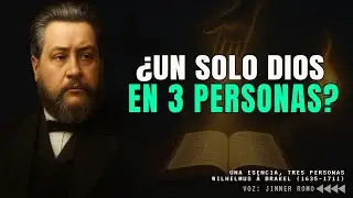 ✨ UNA ESENCIA, TRES PERSONAS 👑🔥 | El MISTERIO de la TRINIDAD revelado en Cristo 🙌 (Juan 15:7)