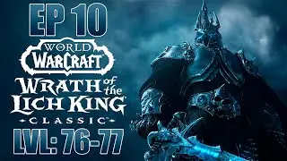 TODAS LAS MISIONES DE ZUL DRAK - WORLD OF WARCRAFT WHRATH OF THE LICH KING CLASSIC EP 10