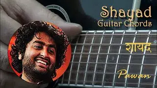 Shayad | Guitar Chords Lesson | Hindi | Pawan