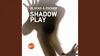 Shadow Play