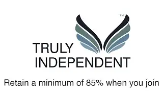 Retain a minimum of 85% when you join Truly Independent