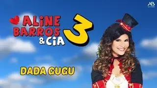 DVD Aline Barros & Cia 3 - Dada Gugu