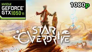 Star Overdrive Gameplay Gtx 1050 Ti Ryzen 5 8400F Walkthrough