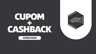 URBAN FARMCY COMIDA COM SABOR E SA&Uacute;DE | Velupe Cashback