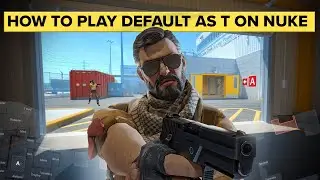 How to Play Default as T on Nuke - Lesson by CS2 Coach v1dma