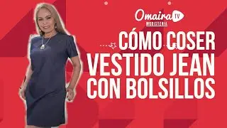 # 34 DIY Cómo Coser VESTIDO👗 jean con ¡BOLSILLOS! - How to sew jean DRESS with POCKETS! OMAIRA TV