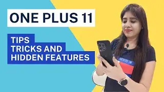 oneplus 11 tips and tricks | oneplus 11 hidden features | oneplus 11 useful features | oneplus 11