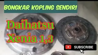 Ganti Kanvas Kopling Avanza Xenia || Tahapan Lengkap Dari Awal