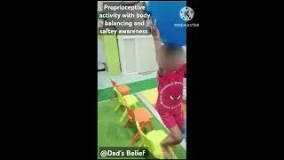 Dad's Belief Child Developmental Centre#occupationaltherapy #proprioceptive inputs#balance.