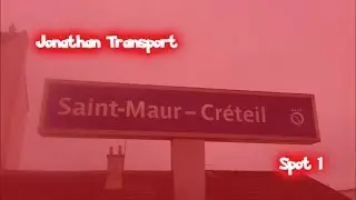 RER A RATP - Saint Maur - Créteil - Jonathan Transport #1