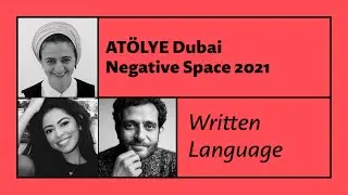 Negative Space / Dubai 2021 /  Written Language