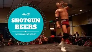 How To Shotgun Beer with Channing Decker | Greektown Wrestling