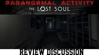 Paranormal Activity: The Lost Dimension (PSVR)| Review Discussion