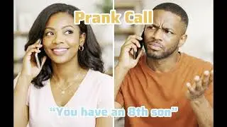 Prank Call you have a long lost son