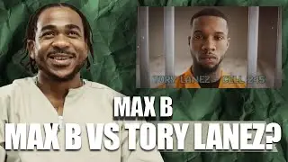 Max B Breaks Down His In-Prison Recording Process: How Does It Compare to Tory Lanez?