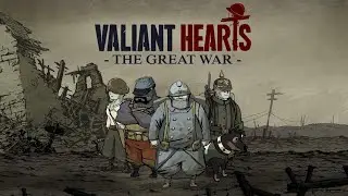 valihant hearts the great war episodio 4