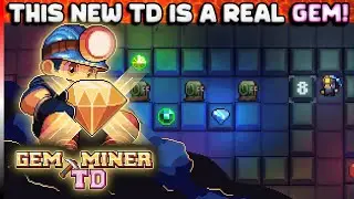 Mine Your Own Maze In This Unique New Tower Defence! (Gem Miner TD)