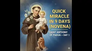 🙏 QUICK MIRACLE IN 9 DAYS (NOVENA) | SAINT ANTHONY OF PADUA &mdash; DAY 1