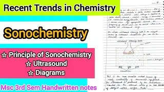 Ultrasound , Principle of Sonochemistry - Sonochemistry | MSc 3 Sem @ChemistryChampss