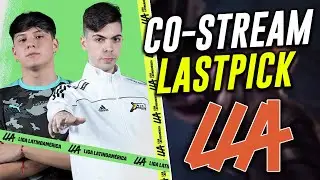 LLA EN VIVO *EST VS AK* *XTN VS GET* *ISG VS INF* *AZE VS R7* | CO-STREAM LASTPICK #LLA 2022 || W7D2