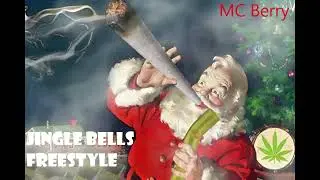 MC Berry - Jingle Bells Freestyle